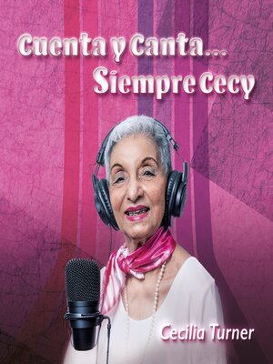 cover image of Cuenta y Canta... Siempre Cecy